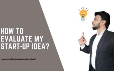 How to Evaluate a Business Idea?